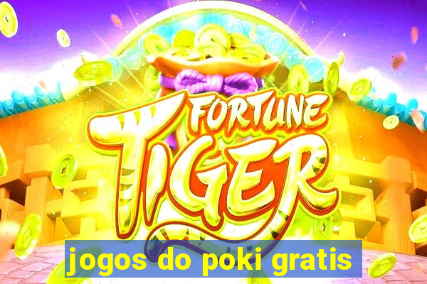 jogos do poki gratis